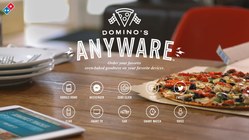 Domino’s Pizza: “Anyware” apps