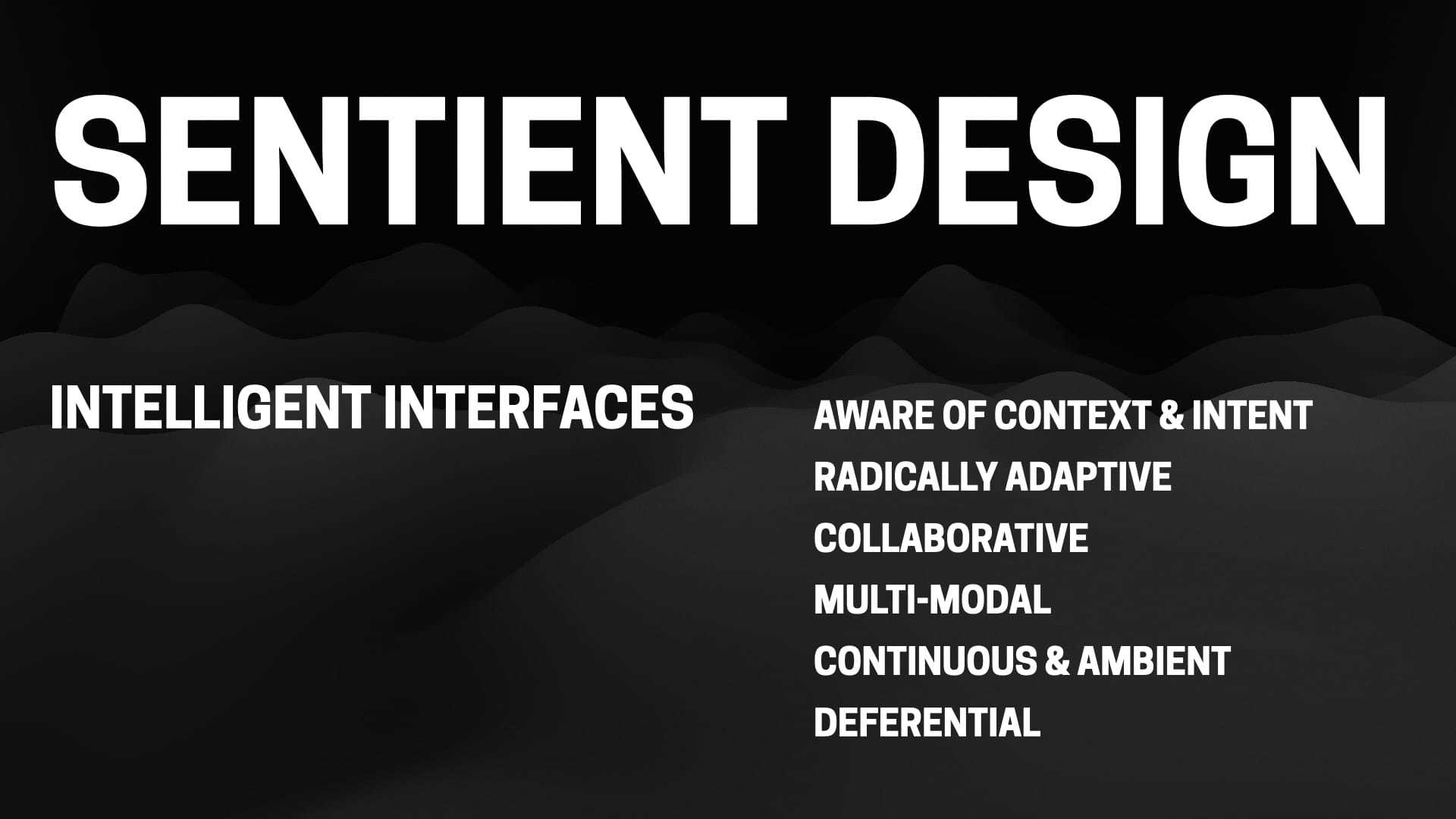 Sentient Management Models Sentient Design @ SXSW | Big Medium