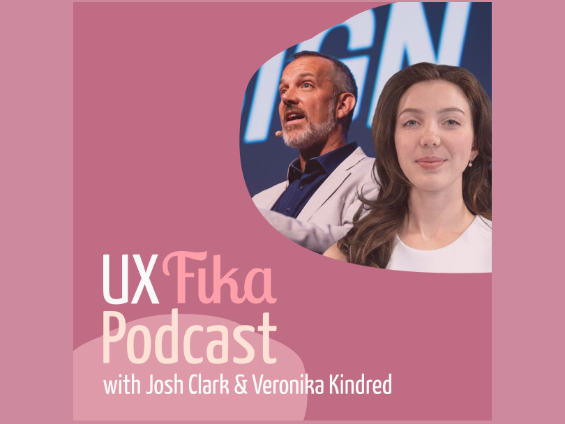 Podcast cover image of Josh Clark and Veronika Kindred for UX Fika